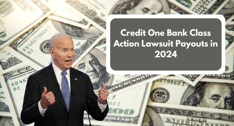 credit one bank class action lawsuit sign up online